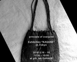 3.16-18 “KASANE” principle of overprint – Exhibition at gift_lab Tokyo